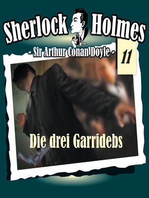 cover image of Sherlock Holmes, Die Originale, Fall 11